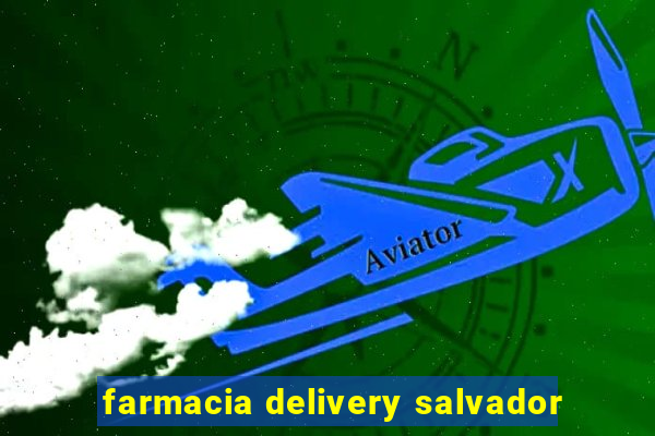 farmacia delivery salvador